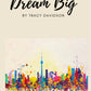 Dream Big Journal